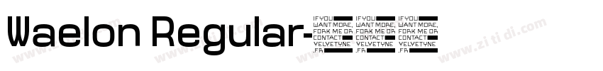 Waelon Regular字体转换